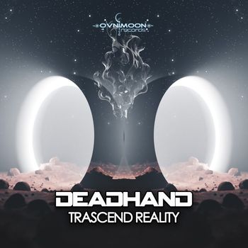 Deadhand - Trascend Reality