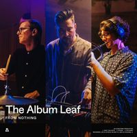 The Album Leaf and Audiotree - The Album Leaf | Audiotree From Nothing