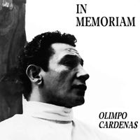 Olimpo Cardenas - In Memoriam