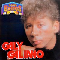 Galy Galiano - Los Exitos la Serie