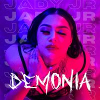 Jady Jr featuring Wacamole Estudio - Demonia