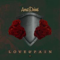 AmaDeius - Love and Pain (Explicit)