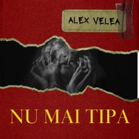 Alex Velea - Nu mai țipa