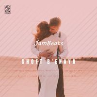 JamBeats - Shoft Be Enaya