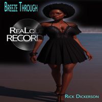 Rick Dickerson - Breeze Through (Rick's Groove)
