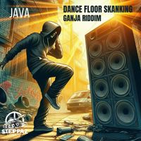 Java - Dance Floor Skanking / Ganja Riddim