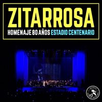 Varios Artistas - Zitarrosa: Homenaje 80 Años en Estadio Centenario