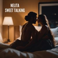 Nelita - Sweet talking