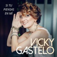 Vicky Gastelo - Si tu piensas en mi (Acústico)