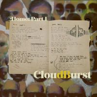 Cloudburst - Home, Pt. I