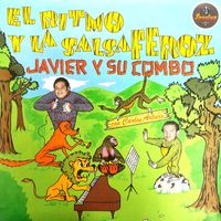 Javier - El Ritmo y la Salsa Feroz