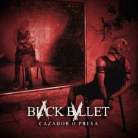 Black Bvllet - Cazador O Presa (Explicit)