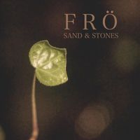 Sand & Stones - Frö