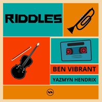 Ben Vibrant - Riddles