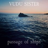 Vudu Sister - Passage of Ships