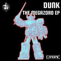 Dunk - Megazord Ep