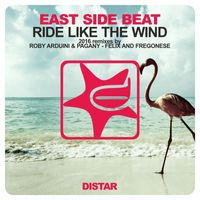East Side Beat - Ride Like the Wind
