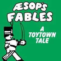 Classic Cartoons featuring Aesop’s Fables - A Toytown Tale