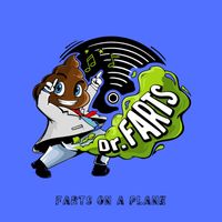 Dr. Farts - Farts On A Plane