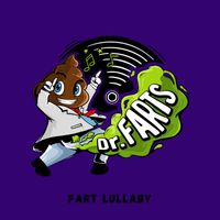Dr. Farts - Fart Lullaby