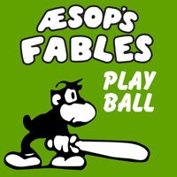 Classic Cartoons featuring Aesop's Fables - Play Ball