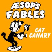 Classic Cartoons featuring Aesop's Fables - The Cat's Canary