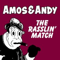 Classic Cartoons featuring Amos & Andy - The Rasslin’ Match