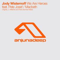 Jody Wisternoff - We Are Heroes / Macbeth