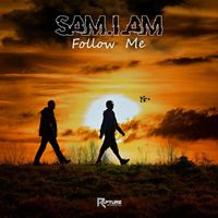 Sam-I-Am - Follow Me