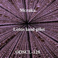 Lotus Land Pilot - Mcraka