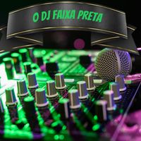 DJ DL de JF - O DJ Faixa Preta (Explicit)