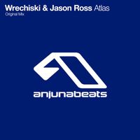 Wrechiski & Jason Ross - Atlas