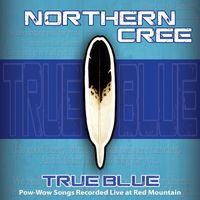 Northern Cree - True Blue