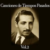 Jorge Sepúlveda - Canciones de Tiempos Pasados Vol. 2