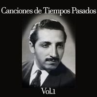 Jorge Sepúlveda - Canciones de Tiempos Pasados Vol. 1