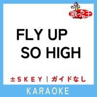 歌っちゃ王 - FLY UP SO HIGH(ガイド無しカラオケ)[原曲歌手:PRODUCE 101 JAPAN THE GIRLS]