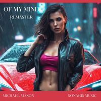 Michael Mason - Of My Mind
