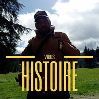 Virus - Histoire (Explicit)