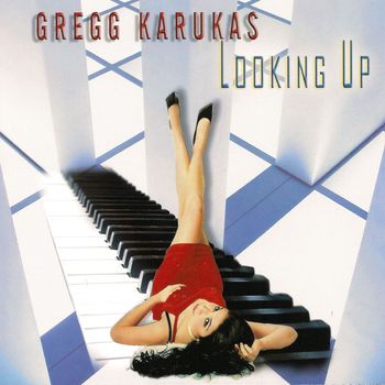 Gregg Karukas - Looking Up