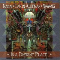 R. Carlos Nakai - In A Distant Place