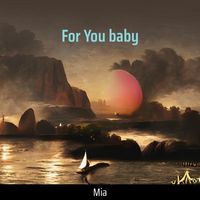 MIA - For You Baby