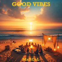 MaRCaL - Good Vibes