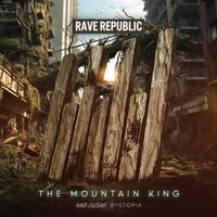Rave Republic - The Mountain King