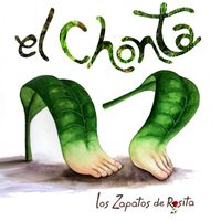 El Chonta - Los Zapatos de Rosita