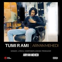 Ariyan Mehedi - Tumi R Ami (Explicit)