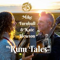 Mike Turnbull - Rum Tales
