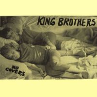 King Brothers - No Covers