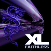 XL - Faithless
