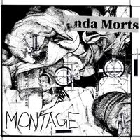 Anda Morts - Montage (EP) (Explicit)
