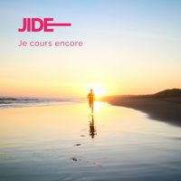 JIDE - Je Cours Encore